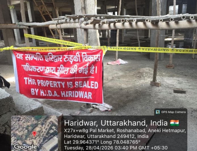 हरिद्वार में अवैध निर्माण के खिलाफ प्राधिकरण की सख्त कार्रवाई
