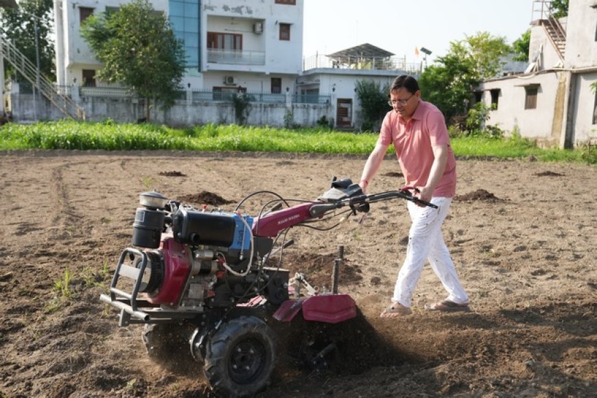 मुख्यमंत्री धामी ने खेत में टिलर चलाकर जैविक खेती को दिया जोरदार संदेश