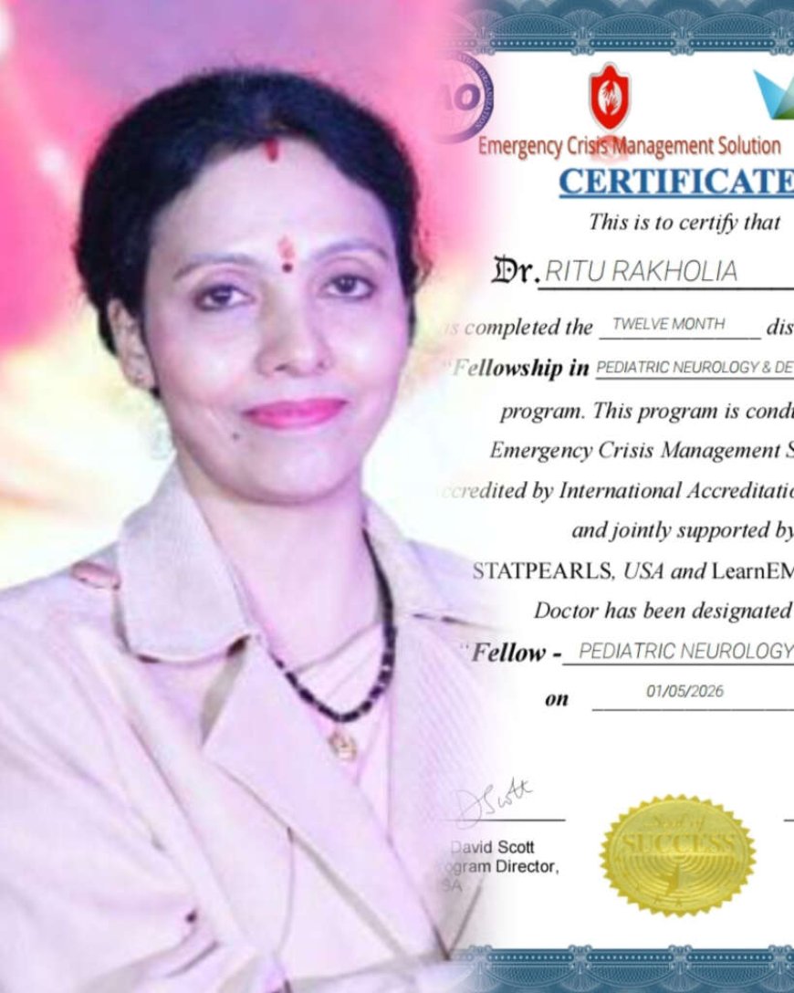 हल्द्वानी की डॉ. ऋतु रखोलिया ने पीडियाट्रिक न्यूरोलॉजी और डेवलपमेंट में फेलोशिप प्राप्त की, दीजिए बधाई