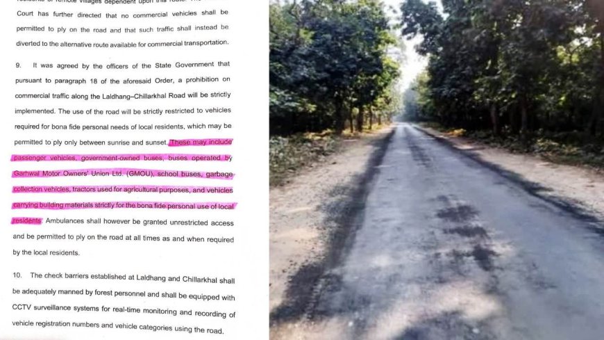लालढांग-चिल्लरखाल मार्ग से सभी प्रकार के वाहनों की अनुमति, न्यायालय की समिति का ऐतिहासिक निर्णय